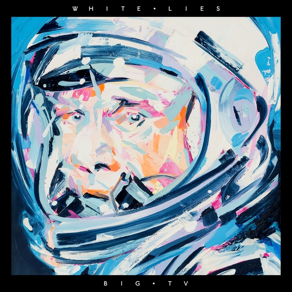 White Lies - Be Your Man