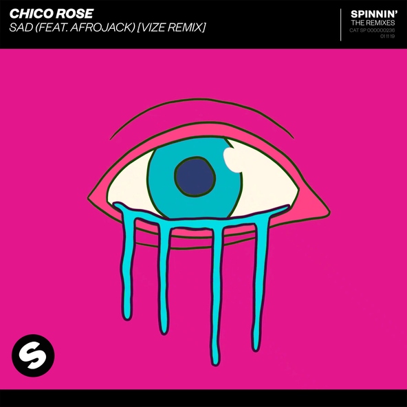 Chico Rose feat. Afrojack - Sad (feat. Afrojack)