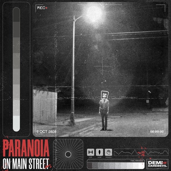 Demi the Daredevil - Paranoia on Main Street