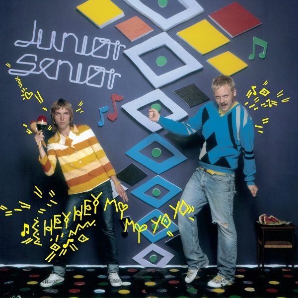 Junior Senior - Hip Hop a Lula