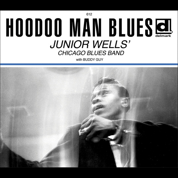 Junior Wells' Chicago Blues Band, Buddy Guy - Hound Dog