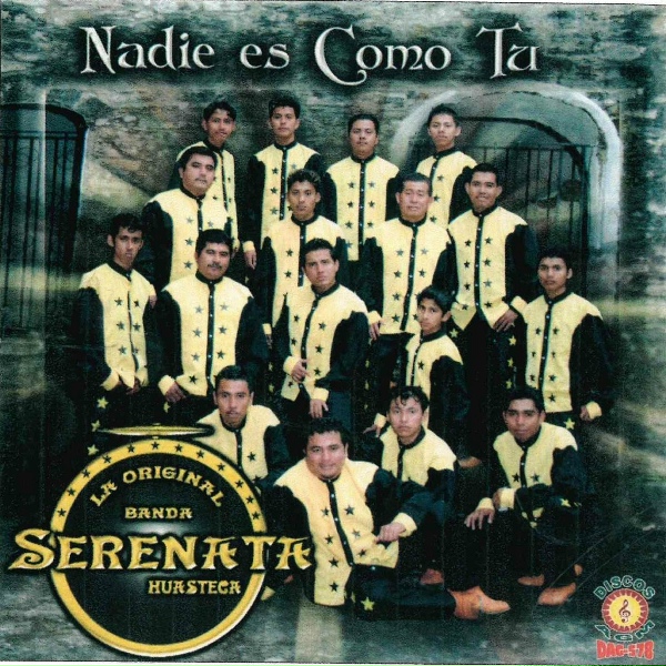 La Original Banda Serenata Huasteca - asi fue