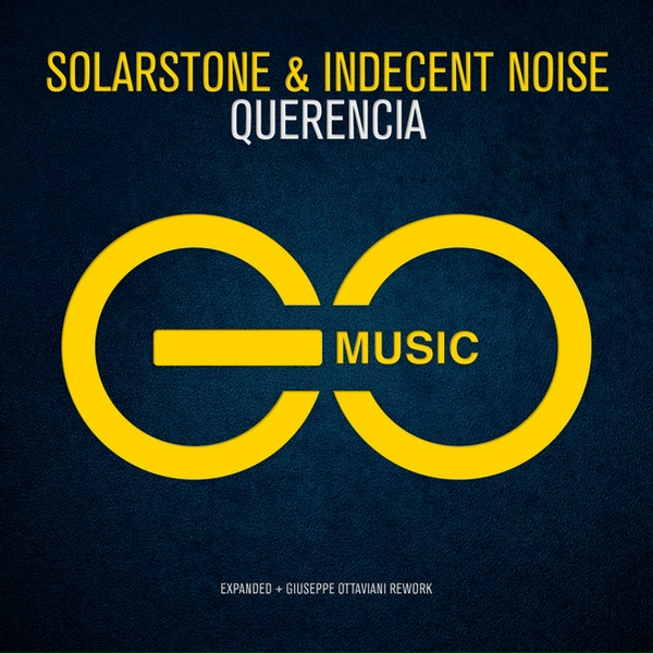 Solarstone & Indecent Noise - Querencia(Giuseppe Ottaviani Extended Rework)