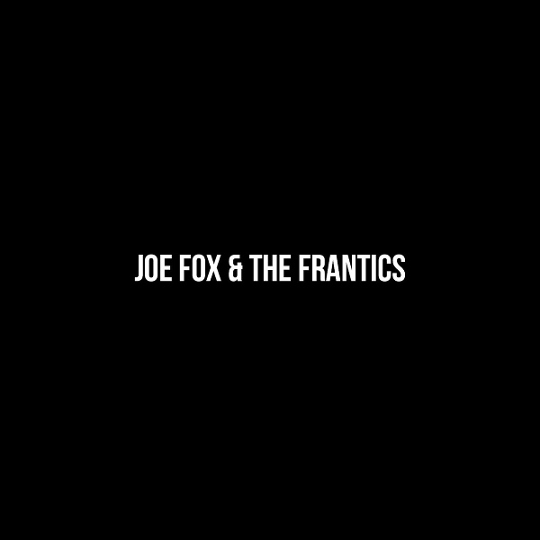 Joe Fox & The Frantics