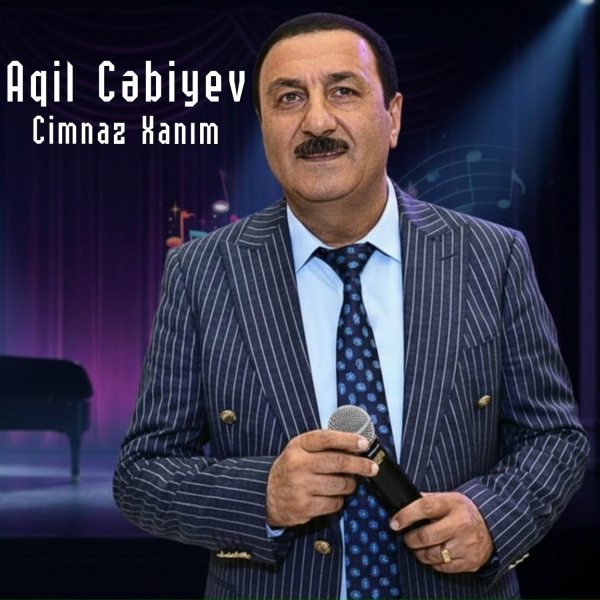 Aqil Cəbiyev - Cimnaz Xanım