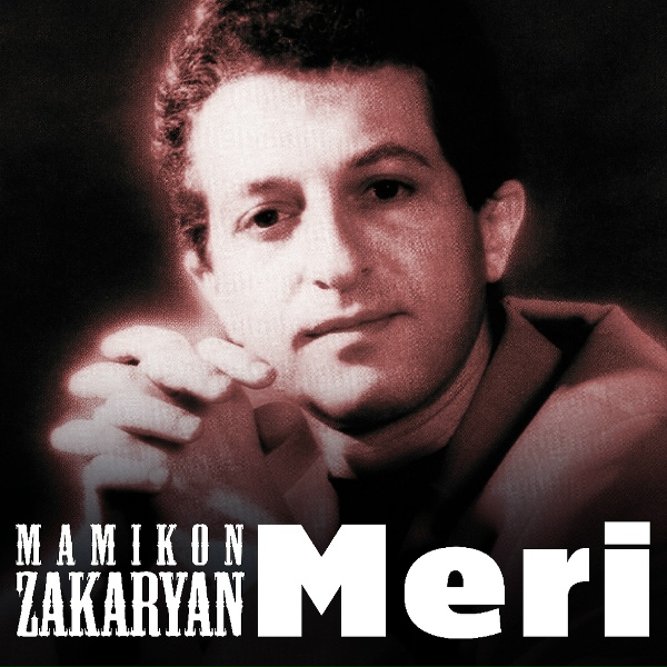 Mamikon Zakaryan - Im Meri