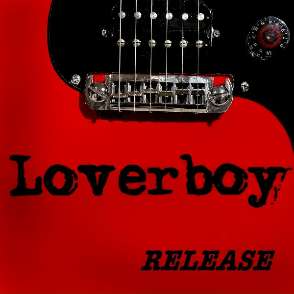Loverboy - Release
