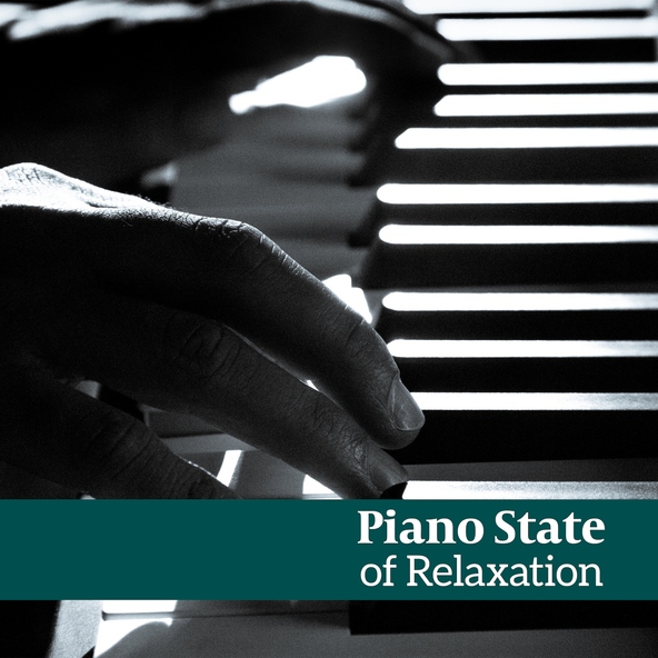 Instrumental Piano Music Zone, Piano Music Collection - State of Relaxation