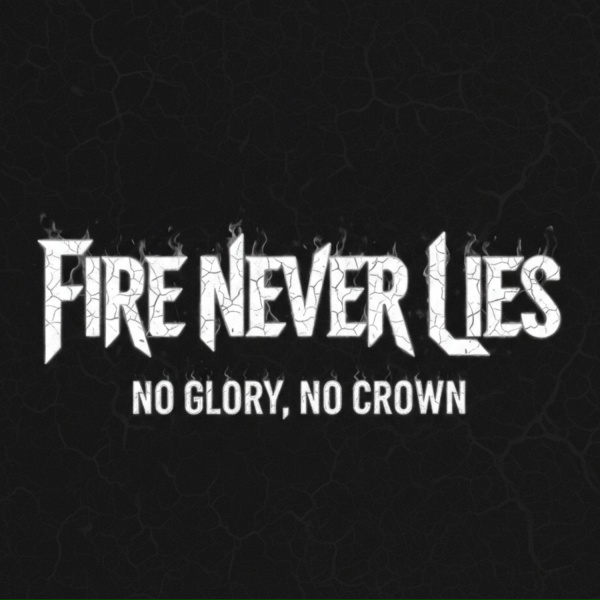 Fire Never Lies - I Know