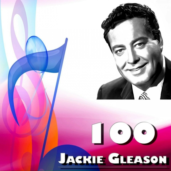 Jackie Gleason, His Orchestra - A Thousand Goodnights