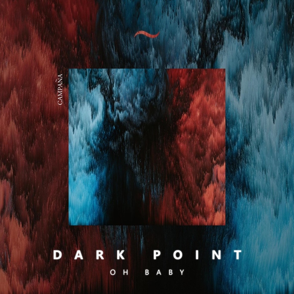 Dark Point - Oh Baby