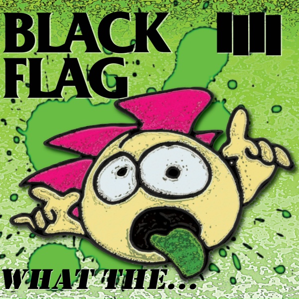 Black Flag - I'm Sick