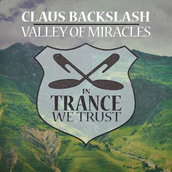 Claus Backslash - Valley of Miracles