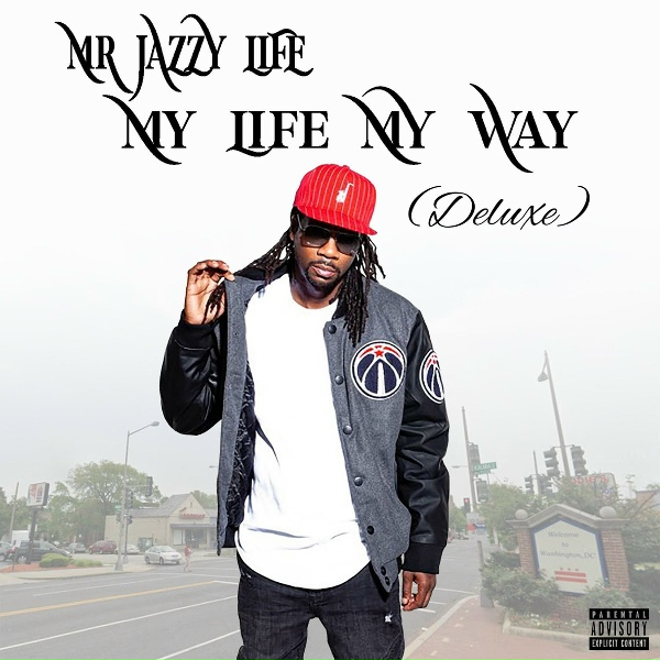 Mr Jazzy Life - Let Them Bottles Thru