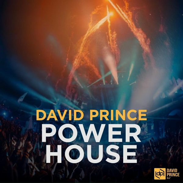 David Prince DJ - Power House