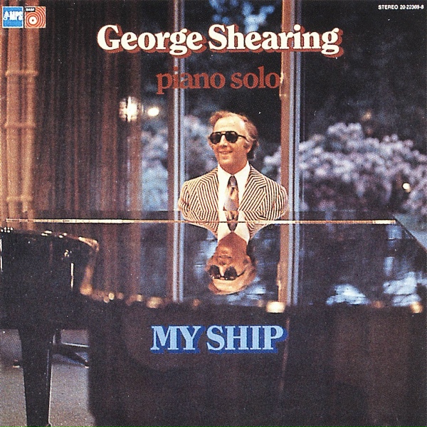George Shearing - My Ship