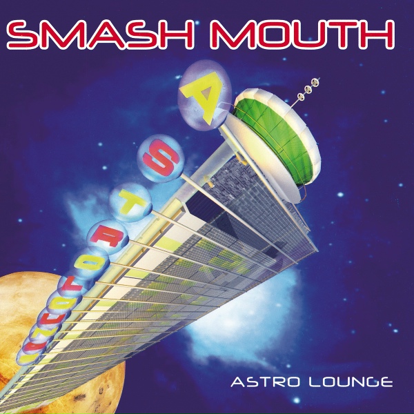 Smash Mouth - Diggin' Your Scene