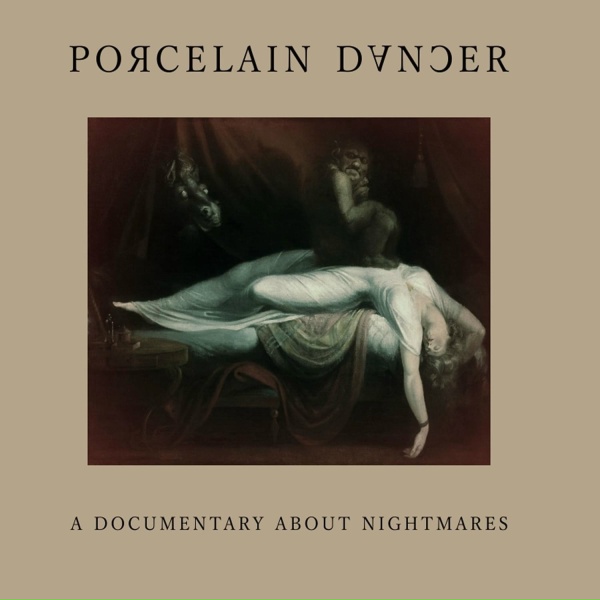 Porcelain Dancer - Nightmares