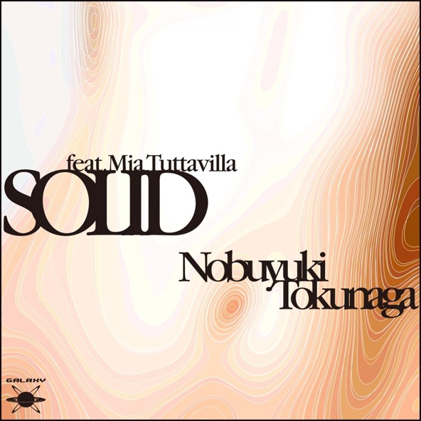 Nobuyuki Tokunaga feat. Mia Tuttavilla - Solid