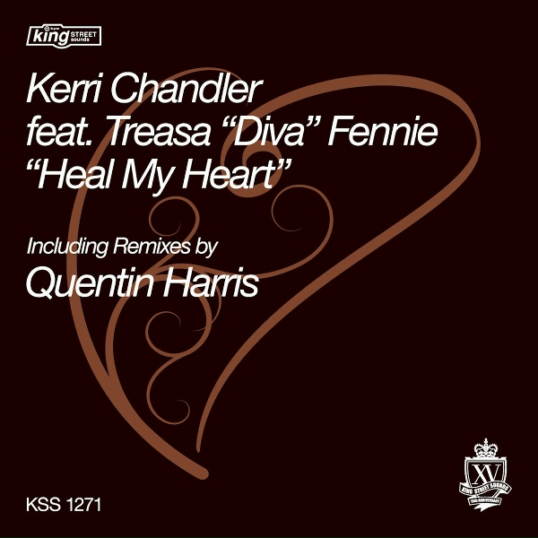 Kerri Chandler feat. Treasa "Diva" Fennie - Heal My Heart