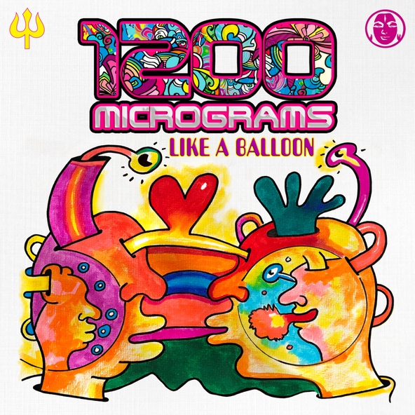 1200 Micrograms - Like A Balloon