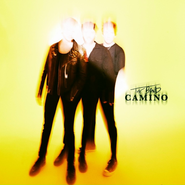 The Band Camino - Get It Your Way