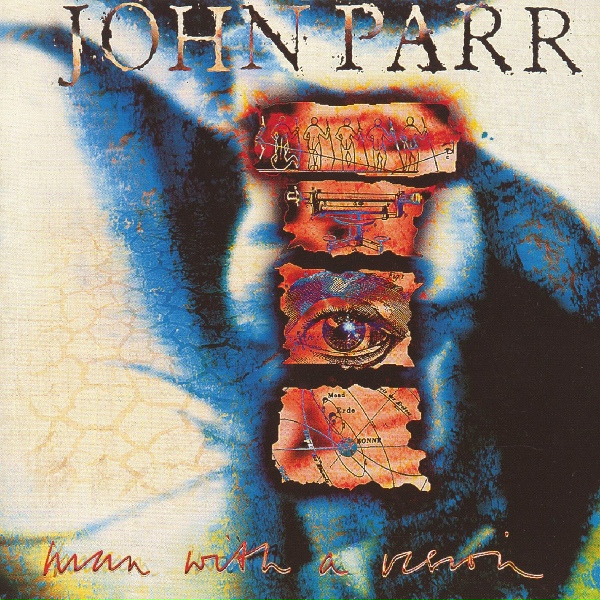 John Parr - Man With a Vision