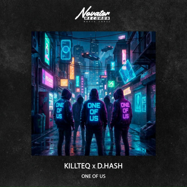 KILLTEQ, D.HASH - One of us