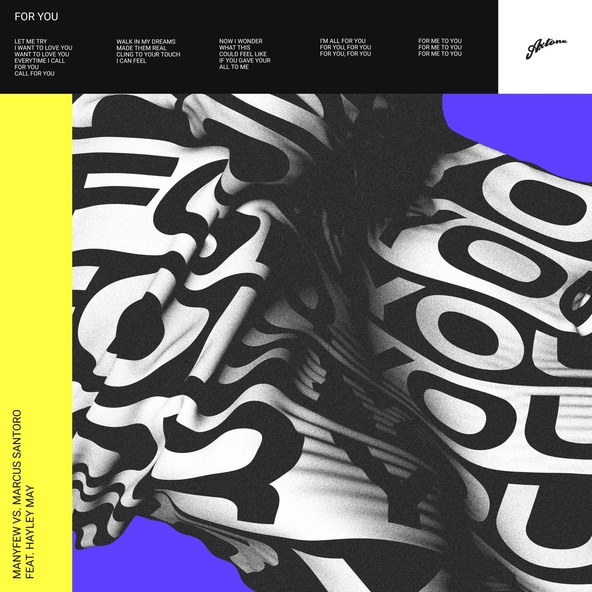 ManyFew, Marcus Santoro, Hayley May - For You