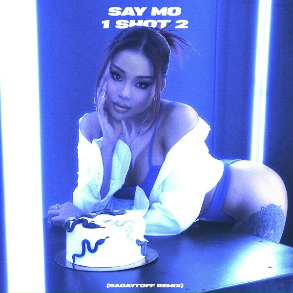 Say Mo - 1 shot 2
