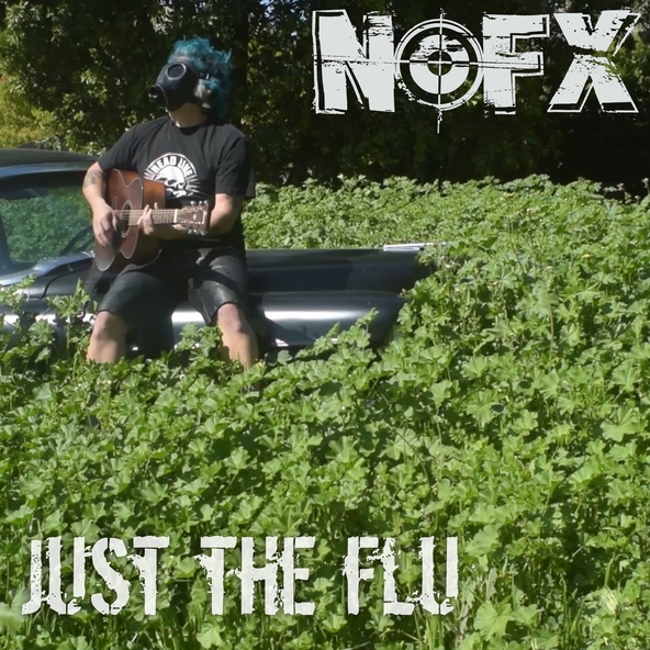 NOFX - Just the Flu