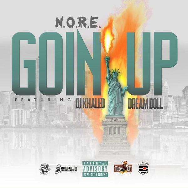 N.O.R.E. feat. Dj Khaled, DreamDoll - Goin Up
