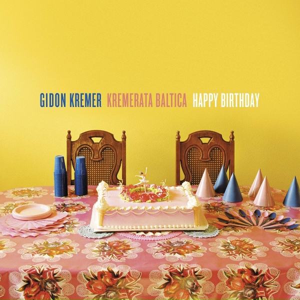 Kremerata Baltica, Gidon Kremer - "Happy Birthday" Variations:Thema
