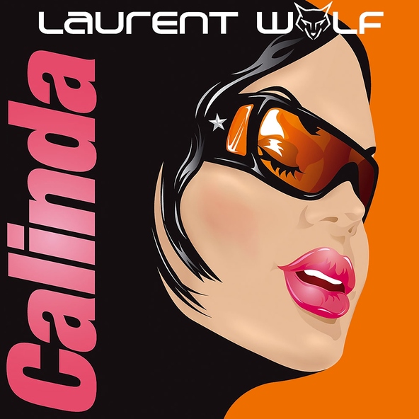 Laurent Wolf - Calinda