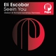 Eli Escobar - Seein You (Saison Remix) (Saison Remix)