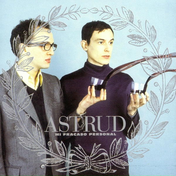 Astrud - Mi fracaso personal