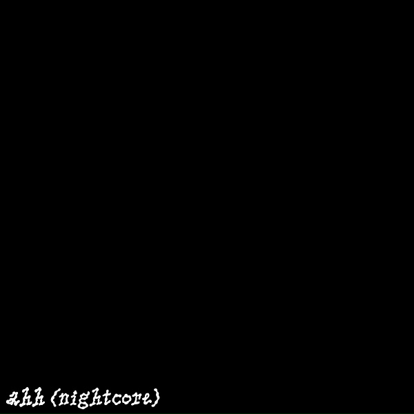 uglystephan archive - ahh (nightcore)