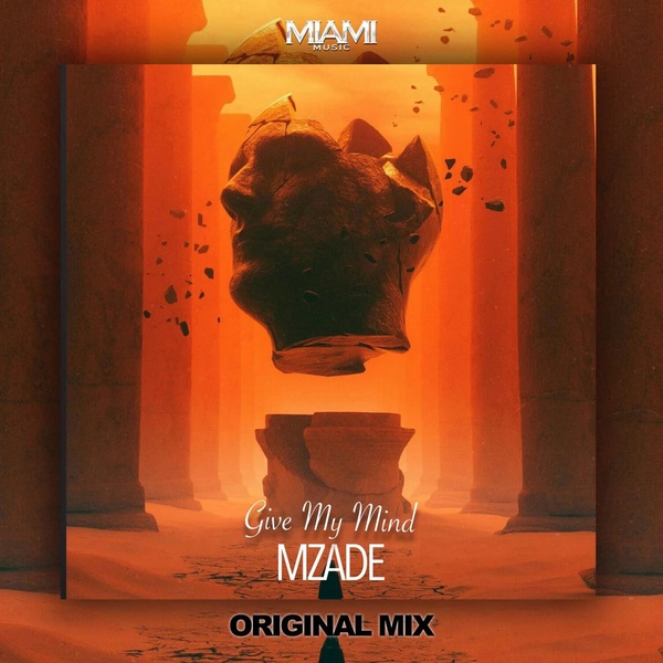 Mzade - Give My Mind