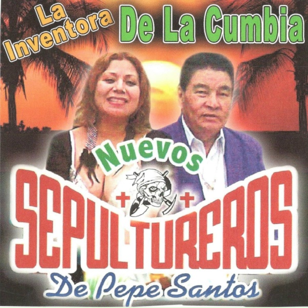 Los Sepultueros - El Ni&ntilde;o Cumbiambero