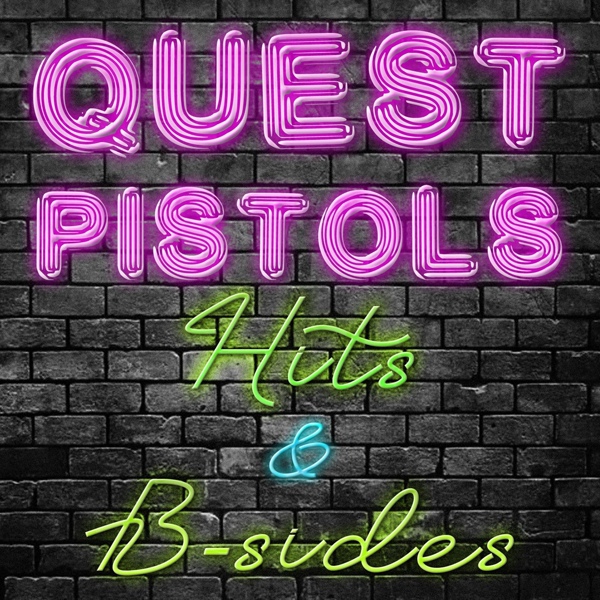 Quest Pistols - Он рядом