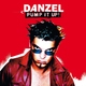 Danzel - Pump It Up (Radio Edit) (Radio Edit)