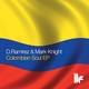 D.Ramirez, Mark Knight - Colombian Soul (Original) (Original)