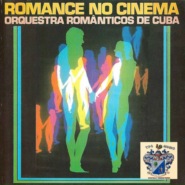 Orquestra Romanticos de Cuba - Days of Wine and Roses / Bachelor in Paradise