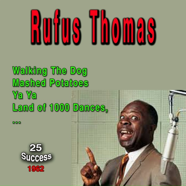 Rufus Thomas - Can Your Monkey Do the Dog
