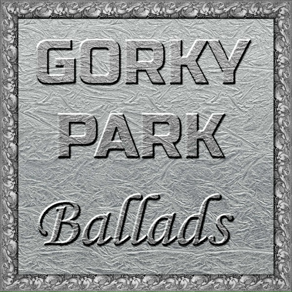 Gorky Park - My Friend