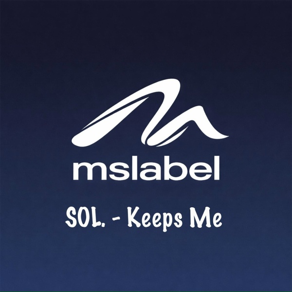 Sol. - Keeps Me