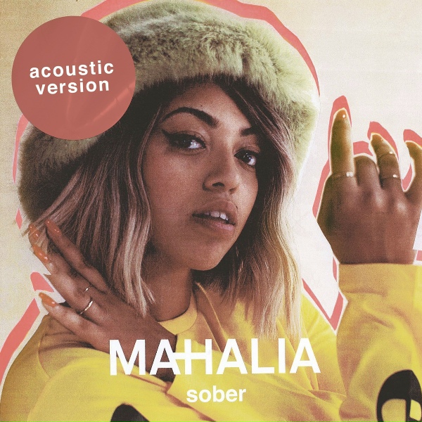 Mahalia - Sober
