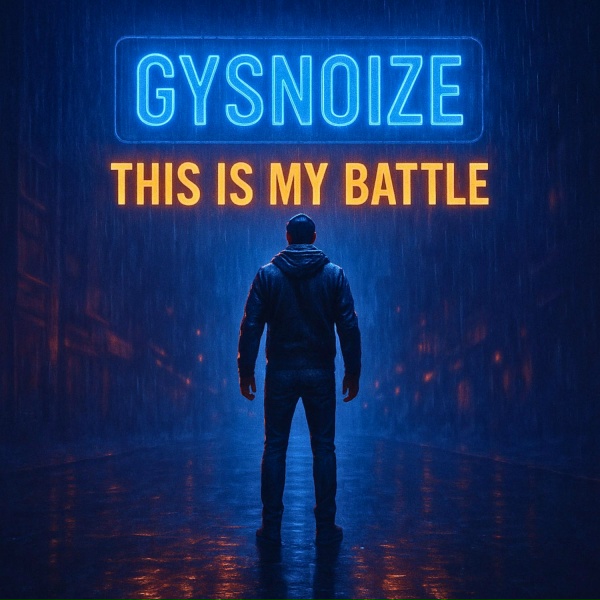 Gysnoize - This is My Battle