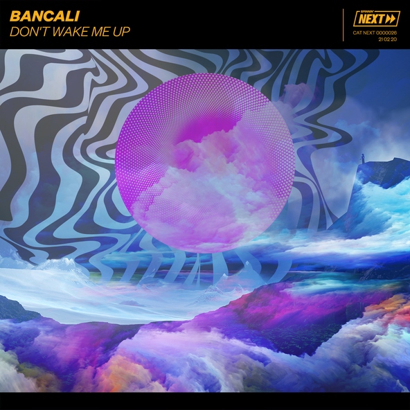 Bancali - Don't Wake Me Up