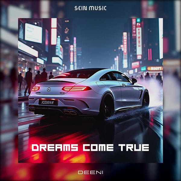DeeNi - Dreams Come True